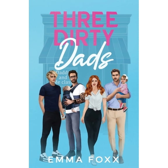 Three Dirty Dads, (Paperback)