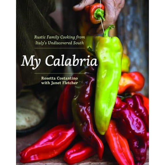 Pre-Owned My Calabria (Hardcover) 0393065162 9780393065169
