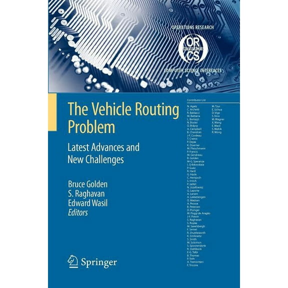 Operations Research/Computer Science Int The Vehicle Routing Problem: Latest Advances and New Challenges, Book 43, (Paperback)