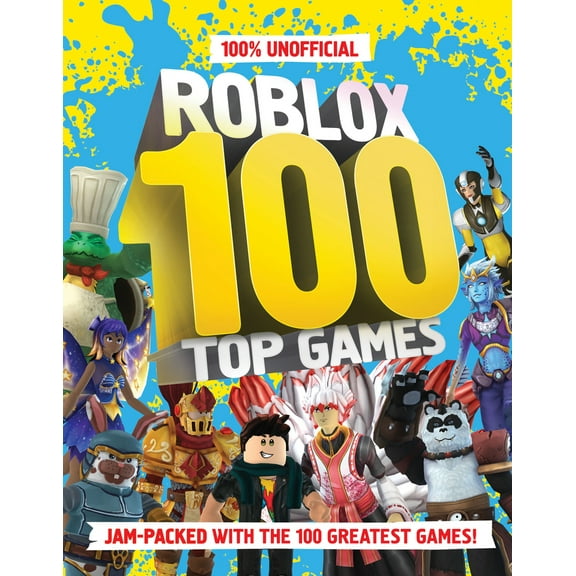 Pre-Owned 100% Unofficial Roblox Top 100 Games (Hardcover) 0008615608 9780008615604
