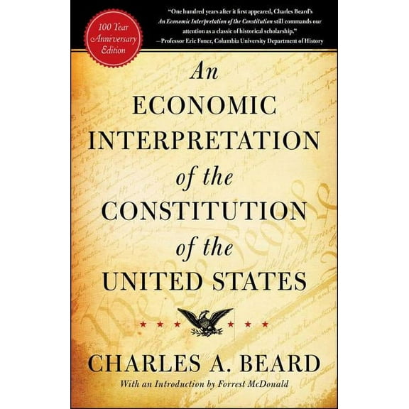 An Economic Interpretation of the Constitution of the United States, (Paperback)
