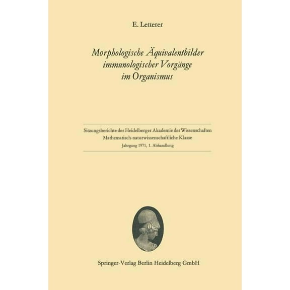 Morphologische Ãquivalentbilder Immunologischer VorgÃ¤nge Im Organismus, (Paperback)