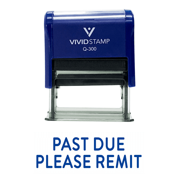 Vivid Stamp Past Due Please Remit Self Inking Rubber Stamp (Blue Ink) - Large