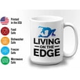 thumbnail image 3 of Figure Skating Coffee Mug 15oz White - Living On The Edge - Figure Skating Ice Skaters Winter Sports Funny Sarcasm, 3 of 7