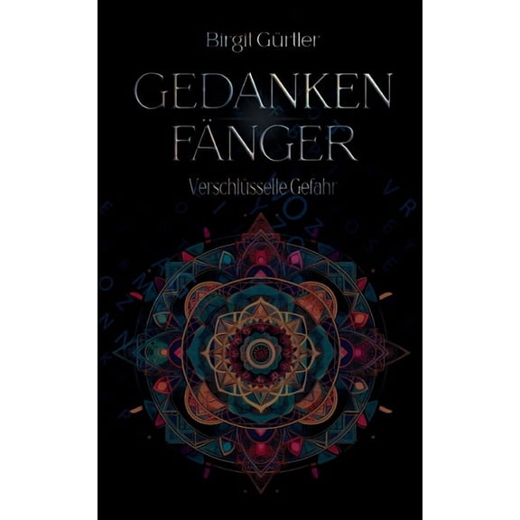 Gedanken Fänger: Verschlüsselte Gefahr, (Paperback)