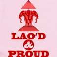 thumbnail image 2 of CafePress - LAO'd & PROUD Body Suit - Baby Light Bodysuit, Size Newborn - 24 Months, 2 of 4