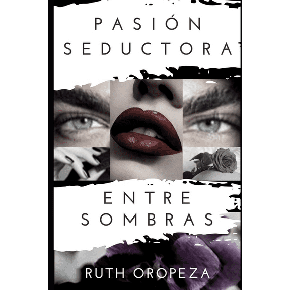 Sombras de Pasión: Pasión Seductora Entre Sombras (Series #1) (Paperback)