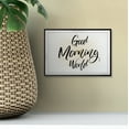 thumbnail image 2 of Designs ByLITA Good Morning World 11 x 14 UNFRAMED Print Cute Typography Wall Art, 2 of 3