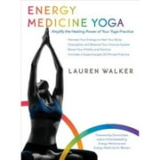 Pre-Owned Energy Medicine Yoga: Amplify the Healing Power of Your Yoga Practice (Paperback 9781622032464) by Lauren Walker, Donna Eden