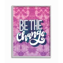 Stupell Industries Be the Change Quote over Purple Tie Dye Designed by Loni Harris