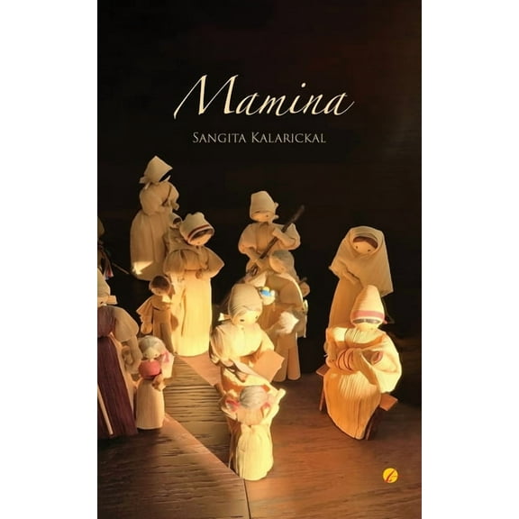 Mamina (Paperback) by Sangita Kalarickal