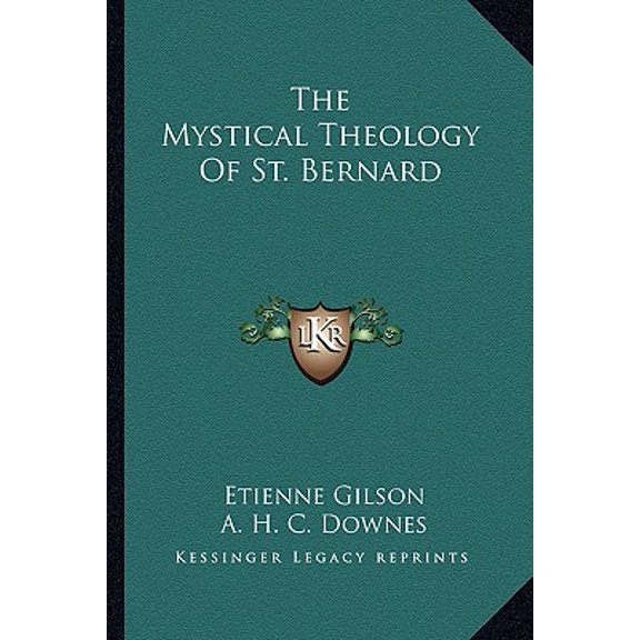 The Mystical Theology of St. Bernard