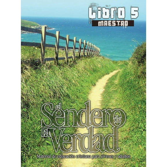 El Sendero de la Verdad: El Sendero de la Verdad, Libro 5 (Maestro) (Paperback)