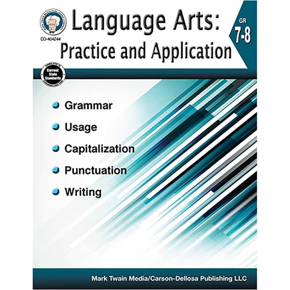 CD-404244 - Language Arts: Practice and Application, Grades 7 - 8 by Carson Dellosa