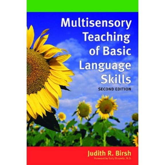 Multisensory Teaching of Basic Language Skills (Hardcover) by Judith R Birsh, Sally E Shaywitz