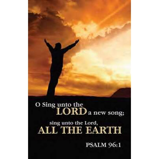bulletin-sing-unto-the-lord-psalm-96-1-kjv-pack-of-100-walmart