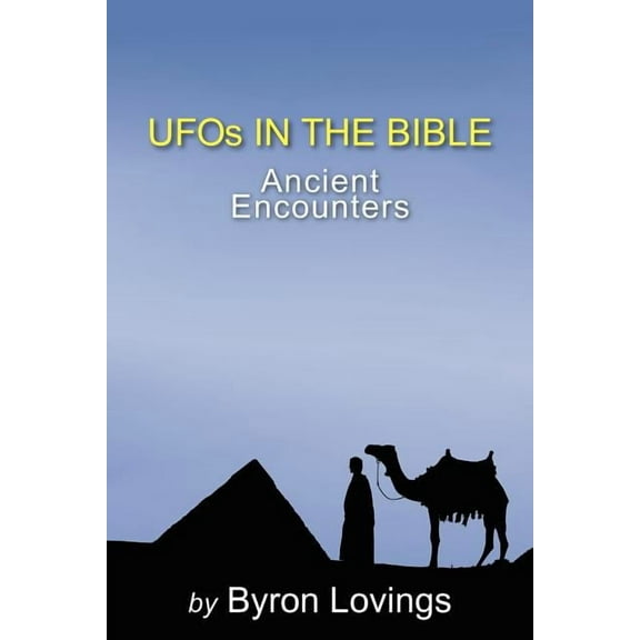 UFO's in the Bible: Ancient Encounters, (Paperback)