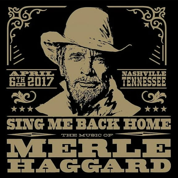 Various Artists - Sing Me Back Home: The Music Of Merle Haggard (Various Artists) - Music & Performance - CD