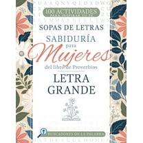 Buscadores de la Palabra SabidurÃ­a Para Mujeres del Libro de Proverbios: Letra Grande, (Paperback)