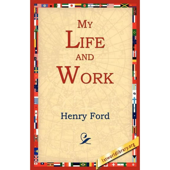 My Life and Work, (Paperback)