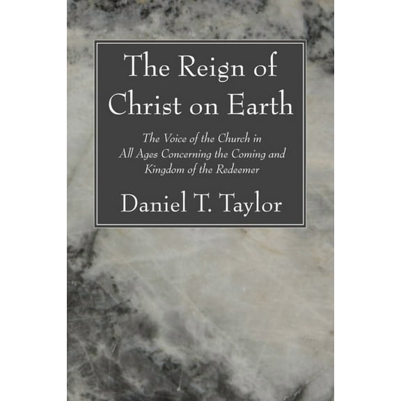 The Reign of Christ on Earth (Paperback)