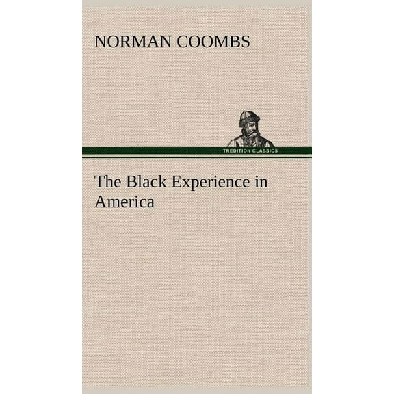 The Black Experience in America (Hardcover)