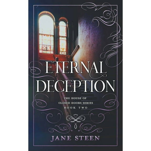House of Closed Doors Eternal Deception, Book 2, (Paperback)