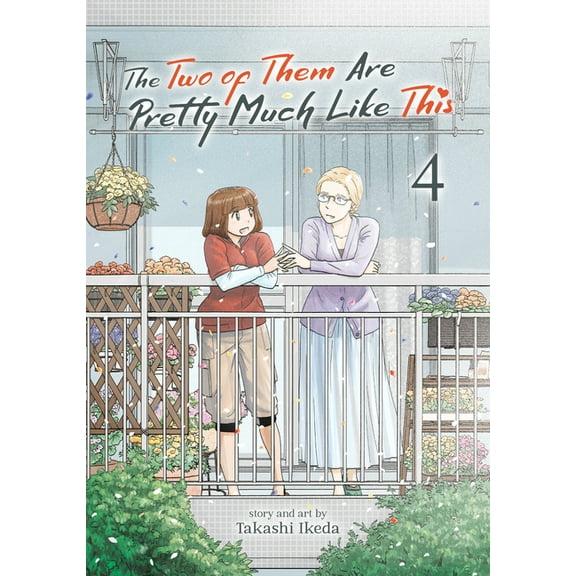 The Two of Them Are Pretty Much Like This: The Two of Them Are Pretty Much Like This Vol. 4 (Series #4) (Paperback)