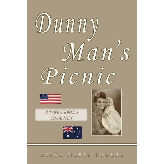 Dunny Man's Picnic: A War Bride's Journey