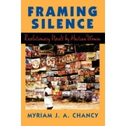 Framing Silence: Revolutionary Novels by Haitian Women, (Paperback)