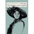 thumbnail image 2 of Pre-Owned Victoria Ocampo: Against the Wind and the Tide (Paperback) 0292787103 9780292787100, 2 of 2