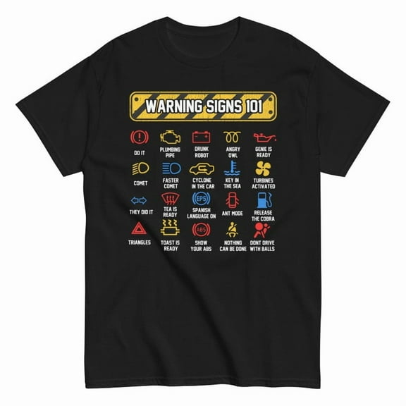 Funny Car Dashboard Warning Signs Graphic Unisex T-Shirt for Auto Enthusiasts up to 5XL