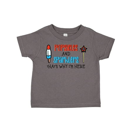 

Inktastic Popsicles and Sparklers That s Why I m Here Gift Toddler Boy or Toddler Girl T-Shirt