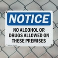 thumbnail image 5 of (2 Pack) No Alcohol Or Drugs Allowed On These OSHA Notice Sign 14 Inch X 10 Inch Indoor / Outdoor Rust-Free Aluminum Metal Signs for Workplace, Workshop, and Construction Site, Made in, 5 of 8