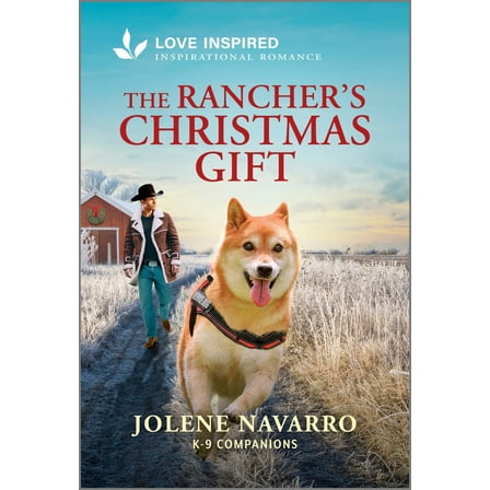 The Rancher's Christmas Gift: An Uplifting Inspirational Romance (Paperback)