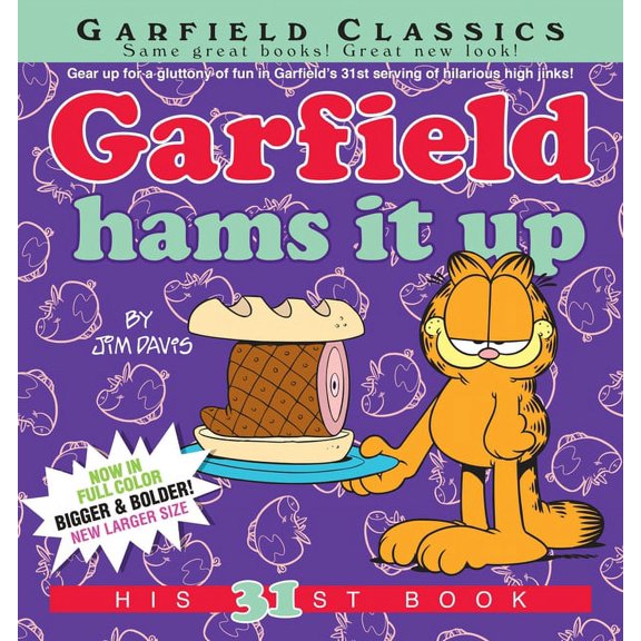 Garfield Garfield Hams It Up: His 31st Book, Book 31, (Paperback)