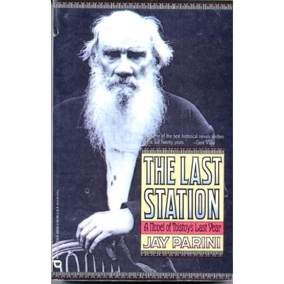 Pre-Owned The Last Station: A Novel of Tolstoys Last Year Paperback