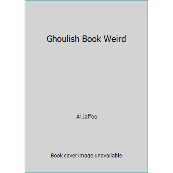 Pre-Owned Ghoulish Book Weird (Unknown) 0451086147 9780451086143