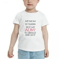 thumbnail image 2 of My Mom is Taken But My Aunt is Single and Hot Cute Toddler Tshirts for Boys Girls (White, Youth M), 2 of 5