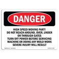 thumbnail image 1 of SignMission OS-DS-A-1218-L-1665 12 x 18 in. OSHA Danger Sign - High Speed Moving Part, 1 of 1