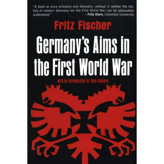 Germany's Aims in the First World War, (Paperback)
