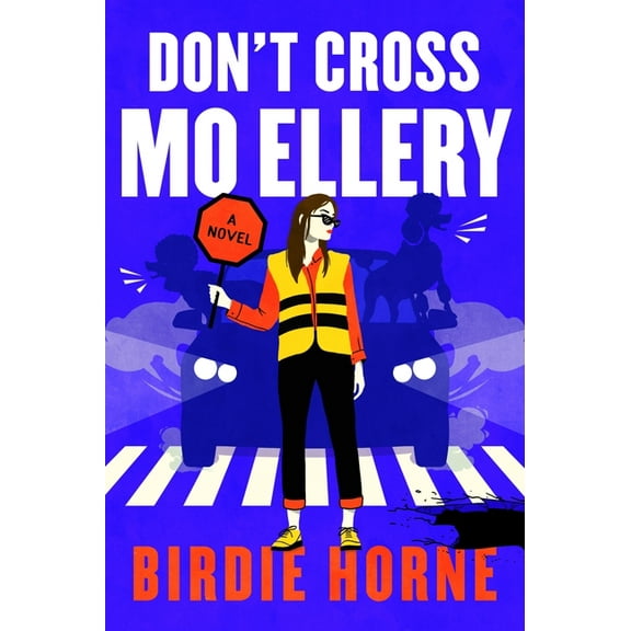 Don't Cross Mo Ellery, (Paperback)