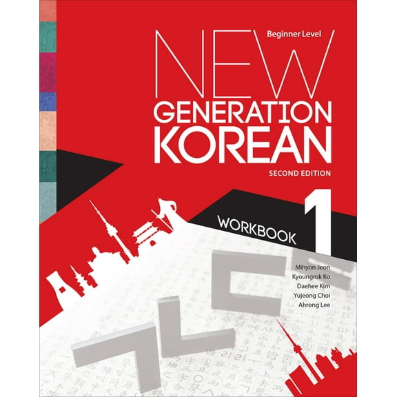 New Generation Korean Workbook: Beginner Level, Second Edition, (Paperback)