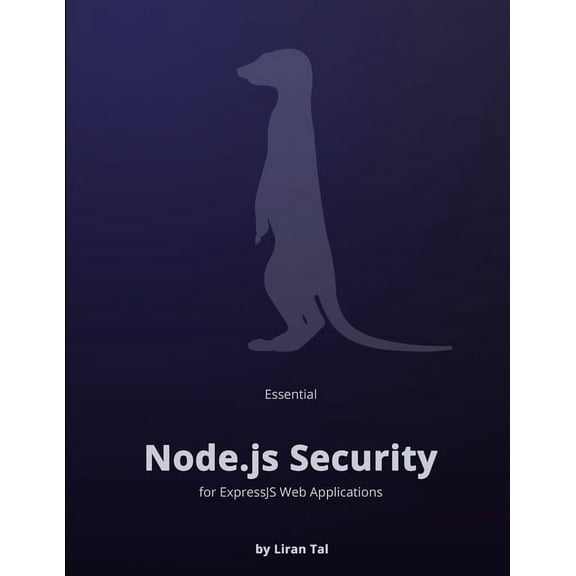 Essential Node.js Security, (Paperback)