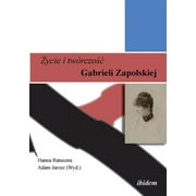 ycie i twrczoc. Gabrieli Zapolskiej. (Paperback)