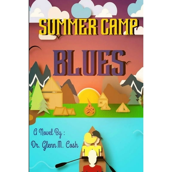 Summer Camp Blues, (Paperback)