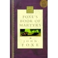 thumbnail image 1 of Pre-Owned Foxe's Book Of Martyrs Nelson's Royal Classic (Hardcover) 0785242635 9780785242635, 1 of 1