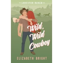 Wild, Wild Cowboy, (Paperback)