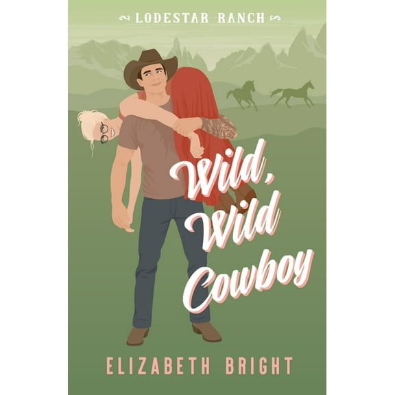 Wild, Wild Cowboy, (Paperback)