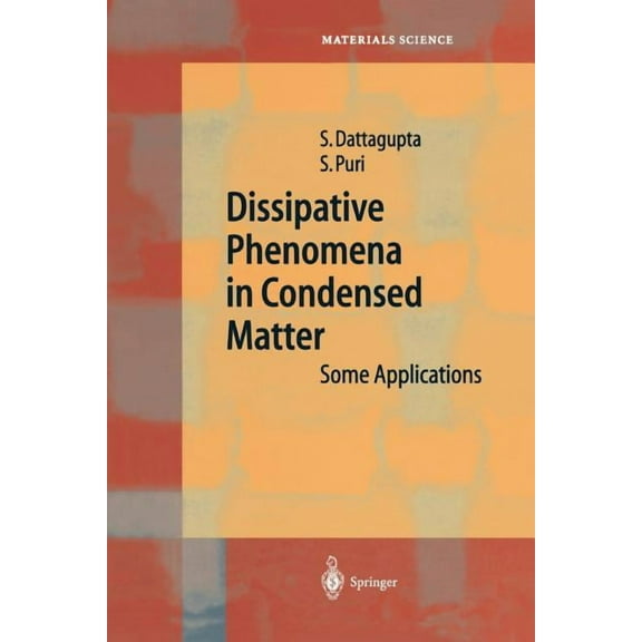 Springer Materials Science Dissipative Phenomena in Condensed Matter: Some Applications, Book 71, (Paperback)